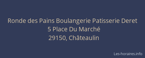 Ronde des Pains Boulangerie Patisserie Deret