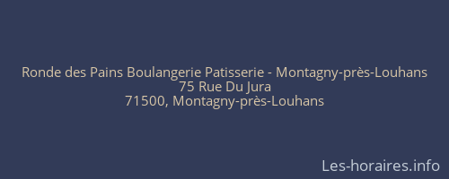 Ronde des Pains Boulangerie Patisserie - Montagny-près-Louhans