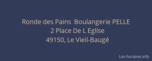Ronde des Pains  Boulangerie PELLE