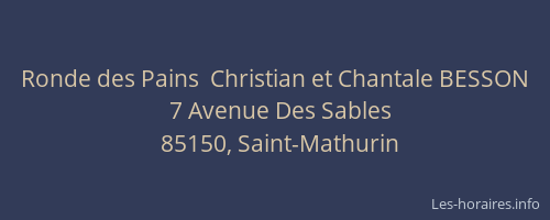 Ronde des Pains  Christian et Chantale BESSON