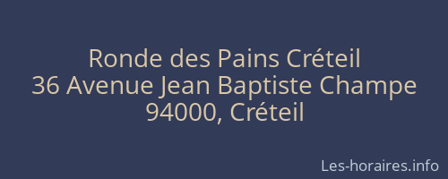 Ronde des Pains Créteil