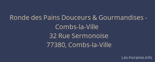 Ronde des Pains Douceurs & Gourmandises - Combs-la-Ville