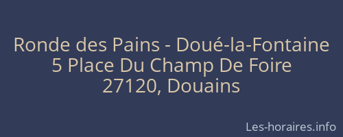 Ronde des Pains - Doué-la-Fontaine