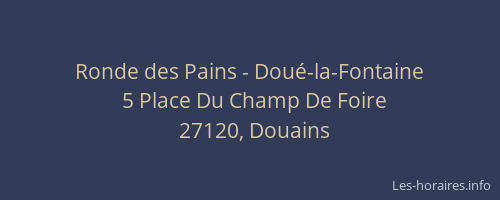 Ronde des Pains - Doué-la-Fontaine