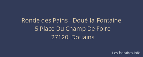 Ronde des Pains - Dou&eacute;-la-Fontaine