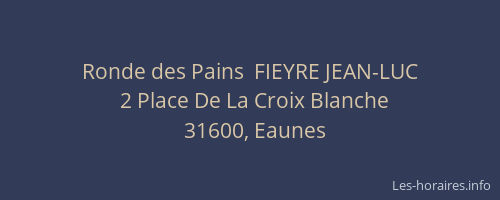 Ronde des Pains  FIEYRE JEAN-LUC