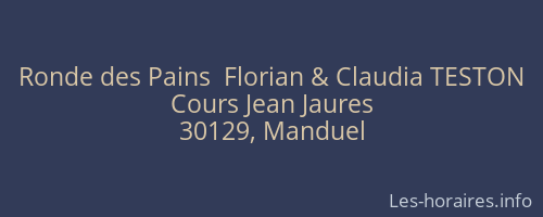 Ronde des Pains  Florian & Claudia TESTON