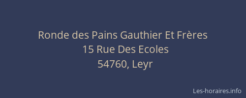 Ronde des Pains Gauthier Et Fr&egrave;res