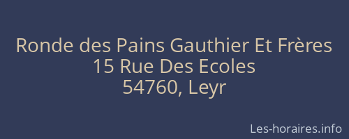 Ronde des Pains Gauthier Et Frères