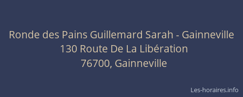 Ronde des Pains Guillemard Sarah - Gainneville