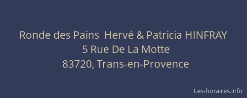 Ronde des Pains  Hervé & Patricia HINFRAY