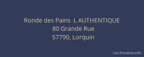 Ronde des Pains  L AUTHENTIQUE