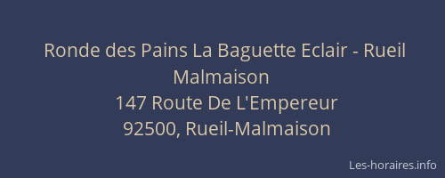 Ronde des Pains La Baguette Eclair - Rueil Malmaison