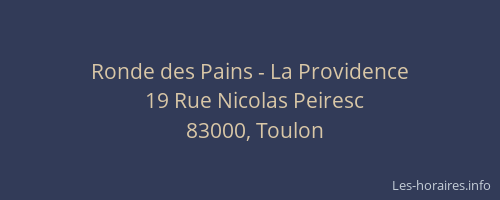 Ronde des Pains - La Providence