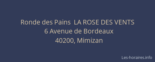 Ronde des Pains  LA ROSE DES VENTS