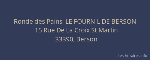 Ronde des Pains  LE FOURNIL DE BERSON