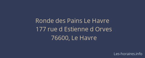 Ronde des Pains Le Havre