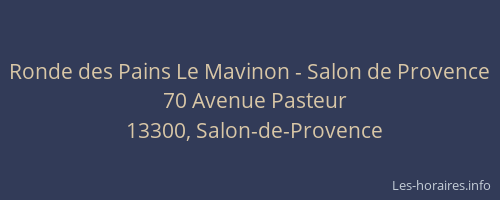 Ronde des Pains Le Mavinon - Salon de Provence