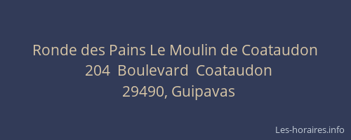 Ronde des Pains Le Moulin de Coataudon
