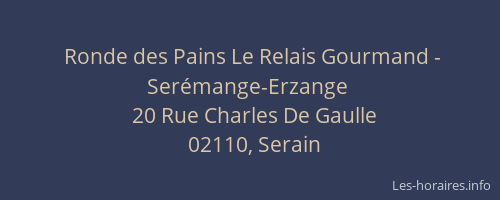 Ronde des Pains Le Relais Gourmand - Serémange-Erzange