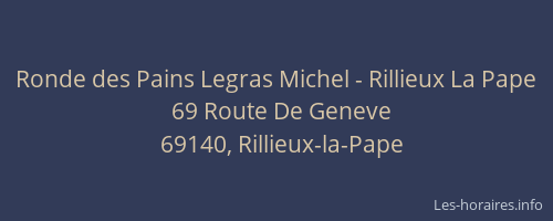 Ronde des Pains Legras Michel - Rillieux La Pape