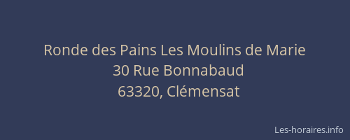 Ronde des Pains Les Moulins de Marie