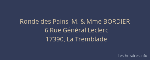 Ronde des Pains  M. & Mme BORDIER