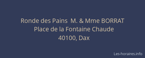 Ronde des Pains  M. & Mme BORRAT