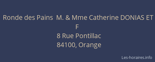 Ronde des Pains  M. & Mme Catherine DONIAS ET F