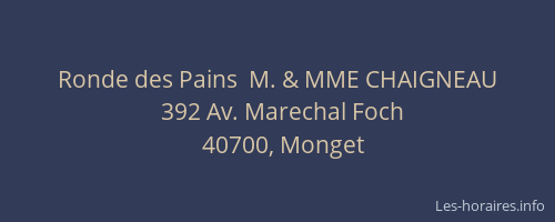 Ronde des Pains  M. & MME CHAIGNEAU