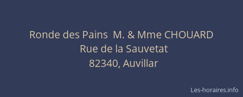 Ronde des Pains  M. & Mme CHOUARD