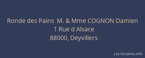 Ronde des Pains  M. & Mme COGNON Damien