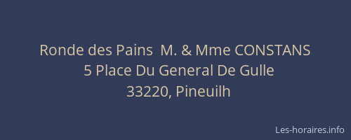 Ronde des Pains  M. & Mme CONSTANS