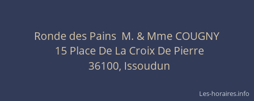 Ronde des Pains  M. & Mme COUGNY