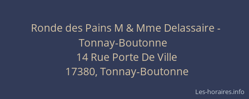 Ronde des Pains M & Mme Delassaire - Tonnay-Boutonne