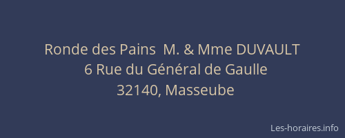 Ronde des Pains  M. & Mme DUVAULT