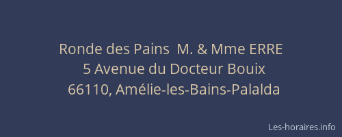 Ronde des Pains  M. & Mme ERRE