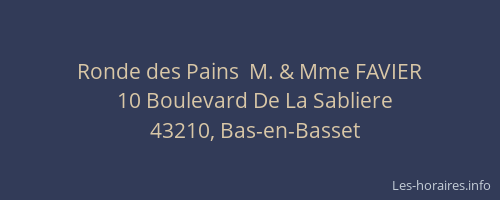 Ronde des Pains  M. & Mme FAVIER