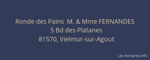 Ronde des Pains  M. & Mme FERNANDES