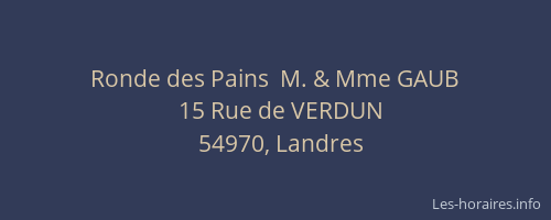 Ronde des Pains  M. & Mme GAUB