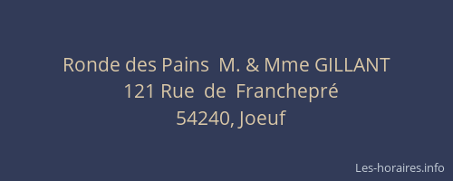 Ronde des Pains  M. & Mme GILLANT
