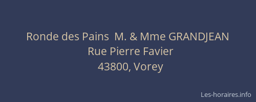 Ronde des Pains  M. & Mme GRANDJEAN
