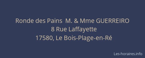 Ronde des Pains  M. & Mme GUERREIRO
