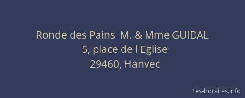 Ronde des Pains  M. & Mme GUIDAL