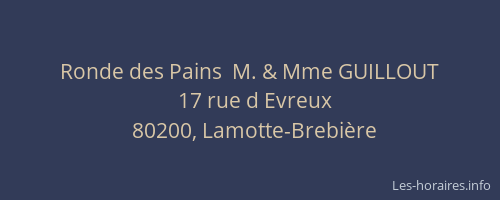 Ronde des Pains  M. & Mme GUILLOUT