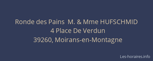 Ronde des Pains  M. & Mme HUFSCHMID