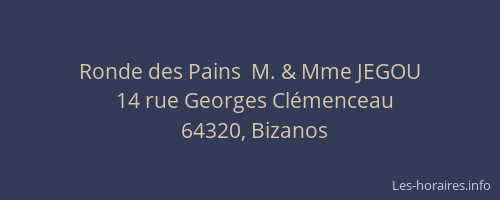 Ronde des Pains  M. & Mme JEGOU