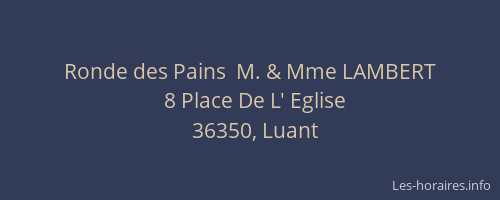 Ronde des Pains  M. & Mme LAMBERT