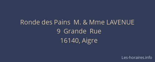 Ronde des Pains  M. & Mme LAVENUE