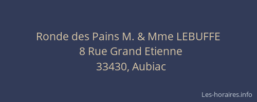 Ronde des Pains M. & Mme LEBUFFE